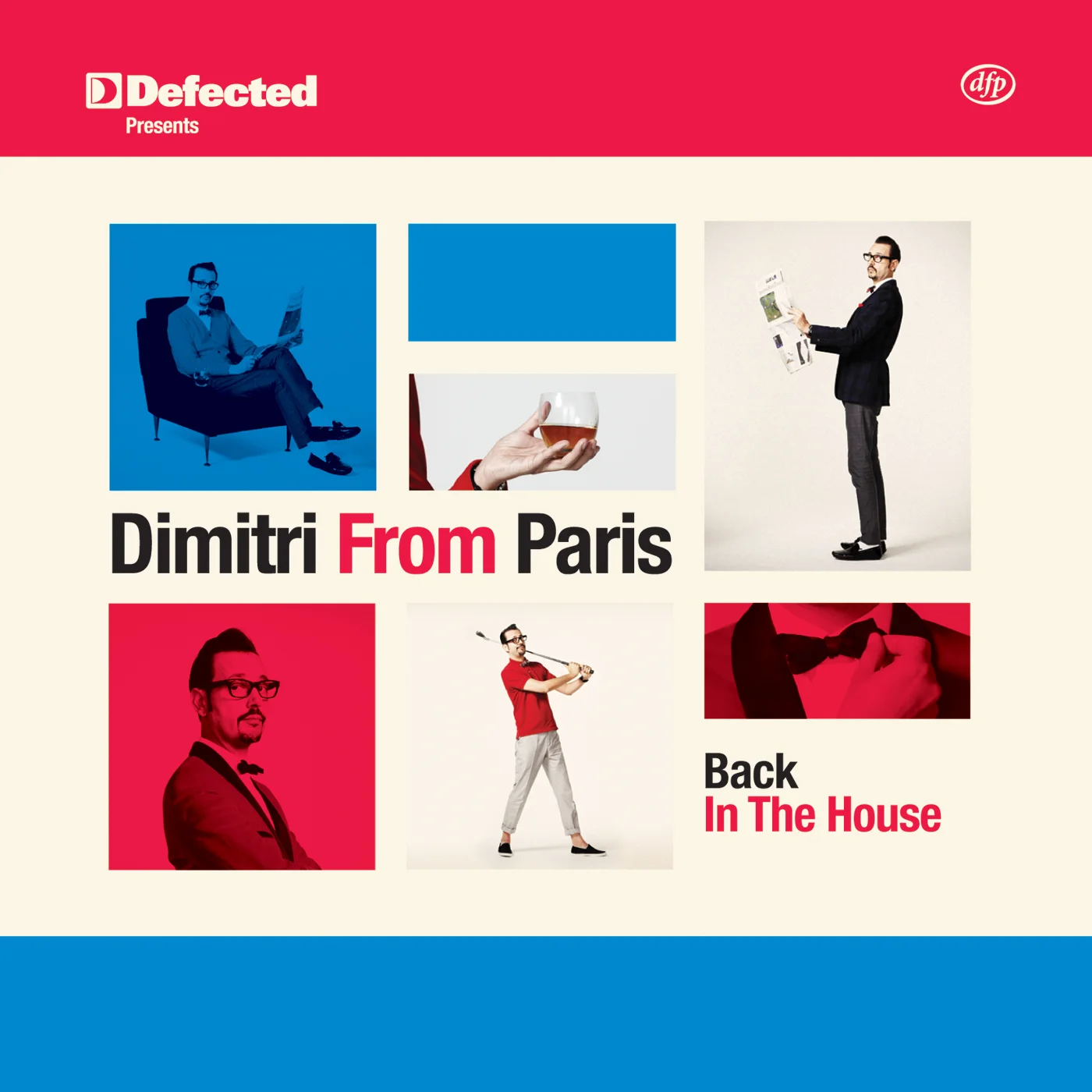 Album Review: Dimitri From Paris Back In The House - Dimitri From Album Review: Dimitri From Paris Back In The House - Dimitri From
